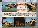 R4226 AVIGNON 84 PONT SAINT BENEZET VG SB VUES PENTAGRAMMA MUSICALE CHANSON